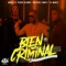 Bien Criminal - Maceo El Perro Blanco, Bulova & La Manta lyrics