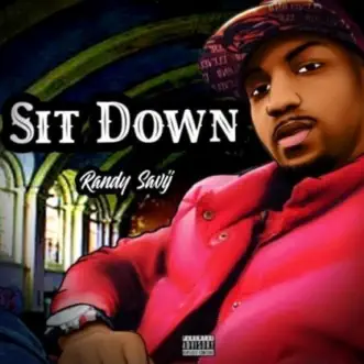 SIT Down by Randy Savij album reviews, ratings, credits