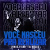 Você Nasceu pra Realizar - Single