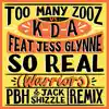 So Real (Warriors) [feat. Jess Glynne] [Pbh & Jack Shizzle Remix] - Single album lyrics, reviews, download