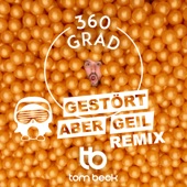 360 Grad (Gestört aber GeiL Remix) artwork