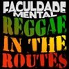 Reggae in the Routes