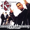 Swing Batta Swing!, 1993