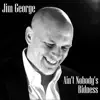 Ain't Nobody's Bidness - Single album lyrics, reviews, download