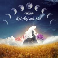 Lakshya Bhatnagar - Kal Aaj Aur Kal - EP artwork