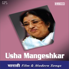 Usha Mangeshkar Marathi Film & Modern Songs Vol 2