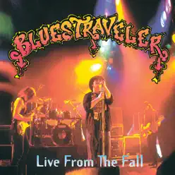 Live from the Fall - Blues Traveler