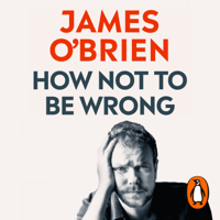 James OBrien - How Not To Be Wrong artwork