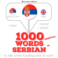 J. M. Gardner - 1000 essential words in Serbian: I Listen. I Repeat. I Speak. artwork