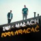 Pora Wracać (feat. Małach) - TAU lyrics