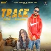 Trace (feat. Gurlej Akhtar) - Single