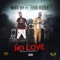 No Love (feat. FPMG Beezly) - Brikk Boy lyrics