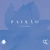 Paixão (feat. Arándano, Kitoko Sound, Kanda Beats & Jazzy Rhodes) - Single album lyrics, reviews, download