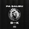 B***K - Pa Salieu lyrics