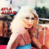 Ayla Algan - Anlasana