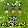 Ay Dios Mio (feat. El Kaio, Maxi Gen & Chiky Dee Jay) [Remix] song lyrics