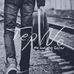 Me and My Guitar - Single by Tep No album reviews, ratings, credits