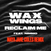 Reclaim Me (feat. Nimmo) [Maya Jane Coles Remix] artwork