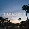 Paralyzed (Demo Version) - Single album lyrics, reviews, download