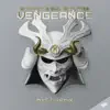 Vengeance (Myst Remix) - Single album lyrics, reviews, download