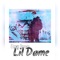 Lil Dame - Ung Loco lyrics
