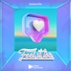 Feel It Too - Single