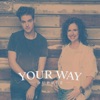 Your Way - Single