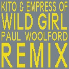 Wild Girl (Paul Woolford Remix) - Single