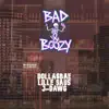 Bad & Boozy - Single album lyrics, reviews, download