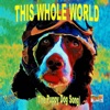 This Whole World (The Puppy Dog Song) - Single