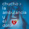 La Ambulancia y el Dolor - Single album lyrics, reviews, download
