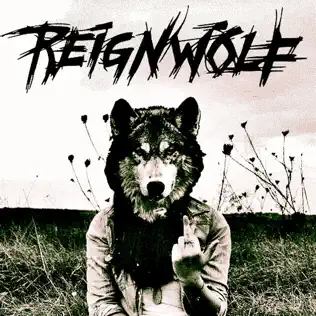 last ned album Reignwolf - Are You Satisfied