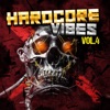 Hardcore Vibes, Vol. 4