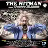 The HitMan Album (feat. Cutty Ranks) album lyrics, reviews, download