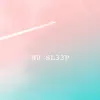 N0 Sl33p - Single album lyrics, reviews, download