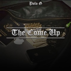 The Come Up - Single