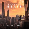 Rooftop Beats, Vol. 3