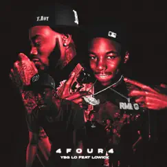 4four4 (feat. LoWick) - Single by YBG Lo album reviews, ratings, credits
