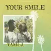 Your Smile - Single album lyrics, reviews, download