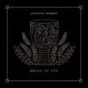 Bread Of Life (Live) - Single album lyrics, reviews, download