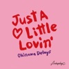 Just a Little Lovin' - Single
