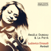 Ludovico Einaudi: Portrait (Deluxe Edition) - Angèle Dubeau & La Pietà