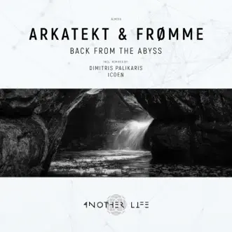 Back From the Abyss (ICoen Remix) by Arkatekt & Frømme song reviws