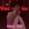 Vacíos - Neo MC lyrics