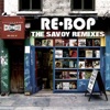 Re-Bop: The Savoy Remixes, 2006