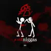 Fake N****s (Remix) - Single album lyrics, reviews, download