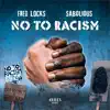 No to Racism - EP album lyrics, reviews, download