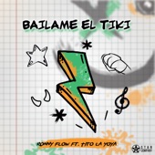 Bailame El Tiki (feat. Tito La Yoya) artwork