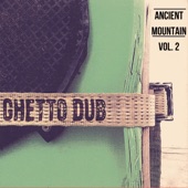 Ancient Mountain - Golden Dub