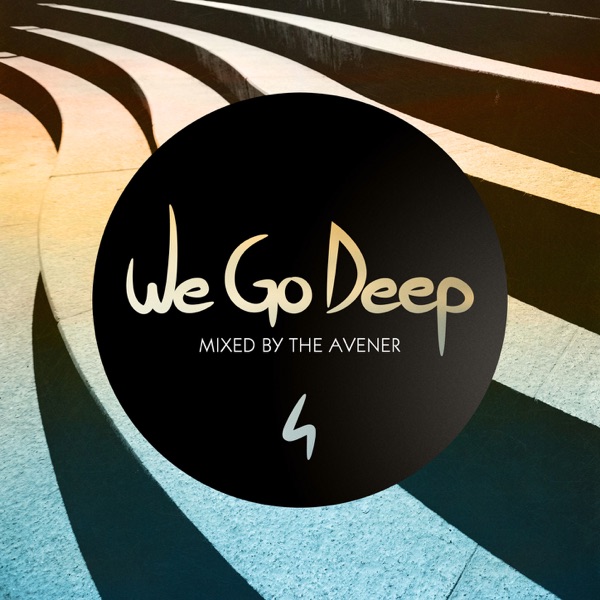 We Go Deep, Saison 4 - Mixed by the Avener - The Avener